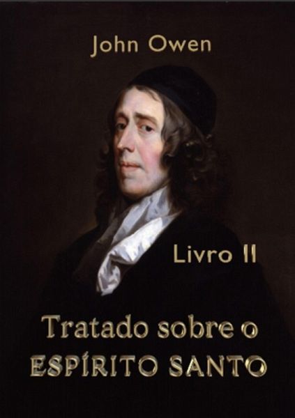 Tratado Sobre O EspÃrito Santo - Livro Ii (eBook, ePUB) Tratado Sobre O EspÃrito Santo - Livro Ii (eBook, ePUB)