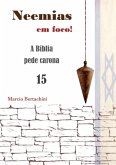 Neemias Em Foco! (eBook, ePUB)