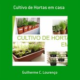 Cultivo De Hortas Em Casa (eBook, ePUB)