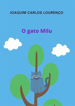 Cover O Gato Milu (eBook, ePUB)