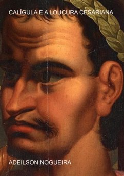 Cover Calígula E A Loucura Cesariana (eBook, ePUB)