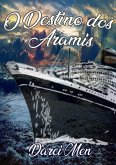 O Destino Dos Aramis (eBook, ePUB)