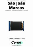 Apresentando O Sítio Histórico E Arqueológico São João Marcos Com Display Tft Programado No Raspberry Pi Em Python (eBook, PDF)