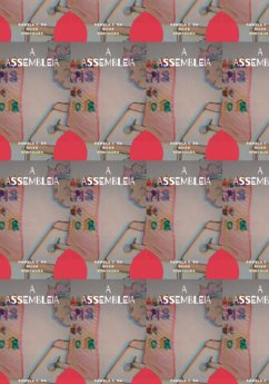 A Assembleia (eBook, ePUB) - Da Fontoura, Pamela Camila Silva