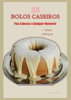 23 Bolos Caseiros (eBook, ePUB) - Santos, Valéria