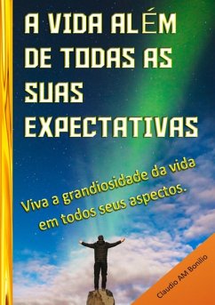 Cover A Vida Além De Todas As Suas Expectativas (eBook, PDF)