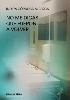 Cover No me digas que fueron a volver (eBook, ePUB)