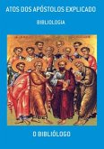 Atos Dos Apóstolos Explicado (eBook, ePUB) Atos Dos Apóstolos Explicado (eBook, ePUB)