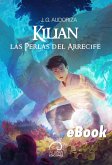 Kilian: Las Perlas del Arrecife (eBook, ePUB)