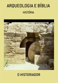Arqueologia E Bíblia (eBook, ePUB)