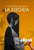 La Elegida (eBook, ePUB)
