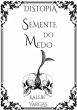Distopia - Semente Do Medo (eBook, ePUB) - Bild 1