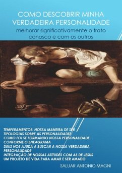 Como Descobrir Minha Verdadeira Personalidade (eBook, ePUB) - Magni, Saluar Antonio