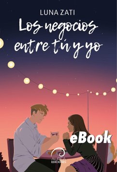 Cover Los negocios entre tú y yo (eBook, ePUB)
