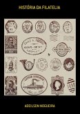 História Da Filatelia (eBook, ePUB)