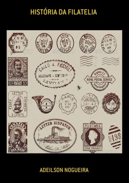 História Da Filatelia (eBook, ePUB) História Da Filatelia (eBook, ePUB)