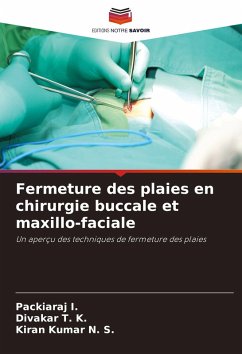 Cover Fermeture des plaies en chirurgie buccale et maxillo-faciale