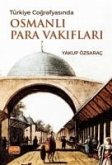 Türkiye Cografyasinda Osmanli Para Vakiflari Türkiye Cografyasinda Osmanli Para Vakiflari