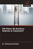 Od klasy do kariery: Sukces w in¿ynierii Od klasy do kariery: Sukces w in¿ynierii