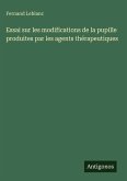 Essai sur les modifications de la pupille produites par les agents thérapeutiques