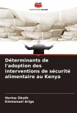 Déterminants de l'adoption des interventions de sécurité alimentaire au Kenya Déterminants de l'adoption des interventions de sécurité alimentaire au Kenya