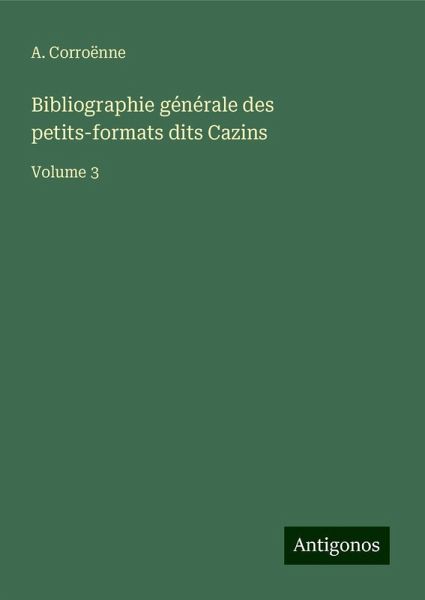 Bibliographie générale des petits-formats dits Cazins Bibliographie générale des petits-formats dits Cazins