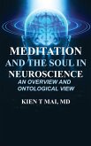 MEDITATION and THE SOUL in NEUROSCIENCE MEDITATION and THE SOUL in NEUROSCIENCE