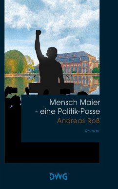 Cover Mensch Maier - eine Politik-Posse (eBook, ePUB)