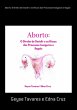 Aborto: O Direito De Decidir E Os... - Bild 1