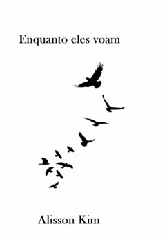 Cover Enquanto Eles Voam (eBook, ePUB)