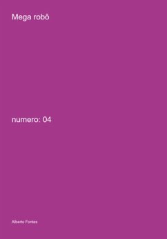 Mega Robô (eBook, ePUB) - Fontes, Alberto