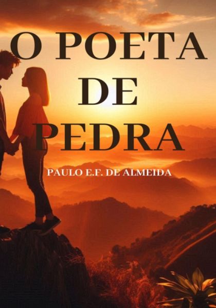 O Poeta De Pedra (eBook, PDF) O Poeta De Pedra (eBook, PDF)