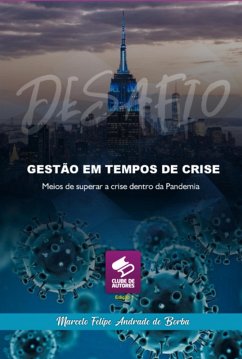 Gestão Em Tempos De Crise (eBook, ePUB) - de Borba, Marcelo Felipe Andrade