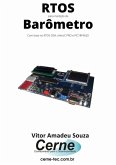 Rtos Para Medição De Barômetro Com Base No Rtos Osa, Mikroc Pro E Pic18f4620 (eBook, PDF)
