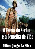 O Poeta Bdo Sertão E A Centelha De Vida (eBook, PDF)