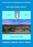 4º Batalhão De Engenharia De Construção (eBook, ePUB) 4º Batalhão De Engenharia De Construção (eBook, ePUB)