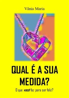 Qual É A Sua Medida? (eBook, ePUB) Cover Qual É A Sua Medida? (eBook, ePUB)