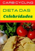Dieta Das Celebridades. (eBook, ePUB) Dieta Das Celebridades. (eBook, ePUB)
