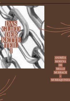 Cover Das Glied Der Kette Teil I (eBook, ePUB)