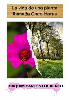 Cover La Vida De Una Planta Llamada Once-horas (eBook, ePUB)