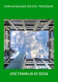 Teoria Da Nulidade Dos Atos Processuais (eBook, PDF) Teoria Da Nulidade Dos Atos Processuais (eBook, PDF)