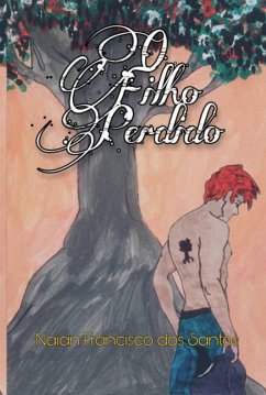 O Filho Perdido (eBook, PDF) - Dos Santos, Naian Francisco