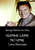 Frankie Laine No Vinil (eBook, PDF)