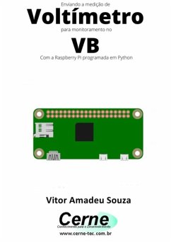 Cover Enviando A Medição De Voltímetro Para Monitoramento No Vb Com A Raspberry Pi Programada Em Python (eBook, PDF)