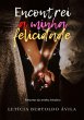 Encontrei A Minha Felicidade (eBook,... - Bild 1