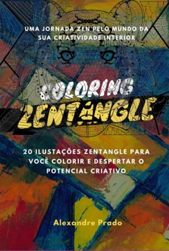 Cover Uma Jornada Zen Pelo Mundo Da Sua Criatividade Interior (eBook, PDF)