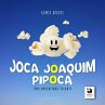 Joca Joaquim Pipoca (eBook, PDF) - Bild 1