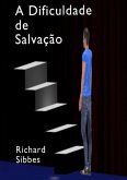 A Dificuldade De Salvação (eBook, ePUB) A Dificuldade De Salvação (eBook, ePUB)
