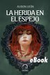 La Herida en el Espejo (eBook, ePUB) - Bild 1