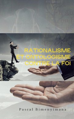 Cover Le Rationalisme et l'Ontologie contre la Foi (eBook, ePUB)